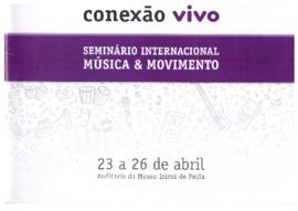 Conexão Vivo - Seminário Internacional Música & Movimento