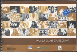 Museu Clube da Esquina – Projetos Museológico, Museográfico e Educativo